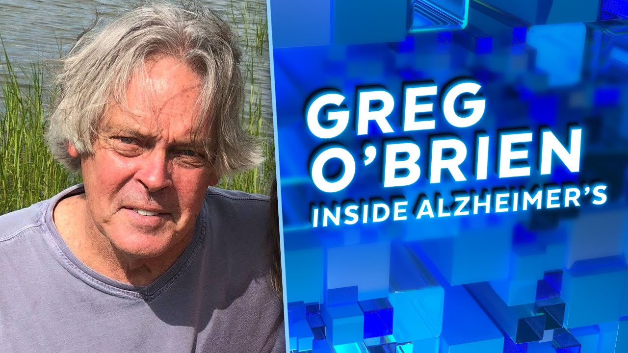 Inside Alzheimer's: Journalist/Author Greg O'Brien Shares His Journey