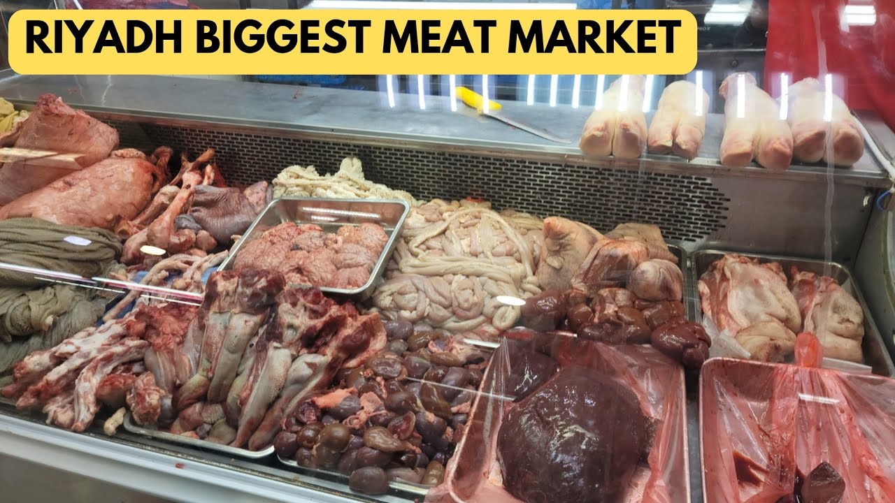 Meat Market in Riyadh Saudi Arabia 🇸🇦 | Biggest Meat Market in Riyadh City Batha