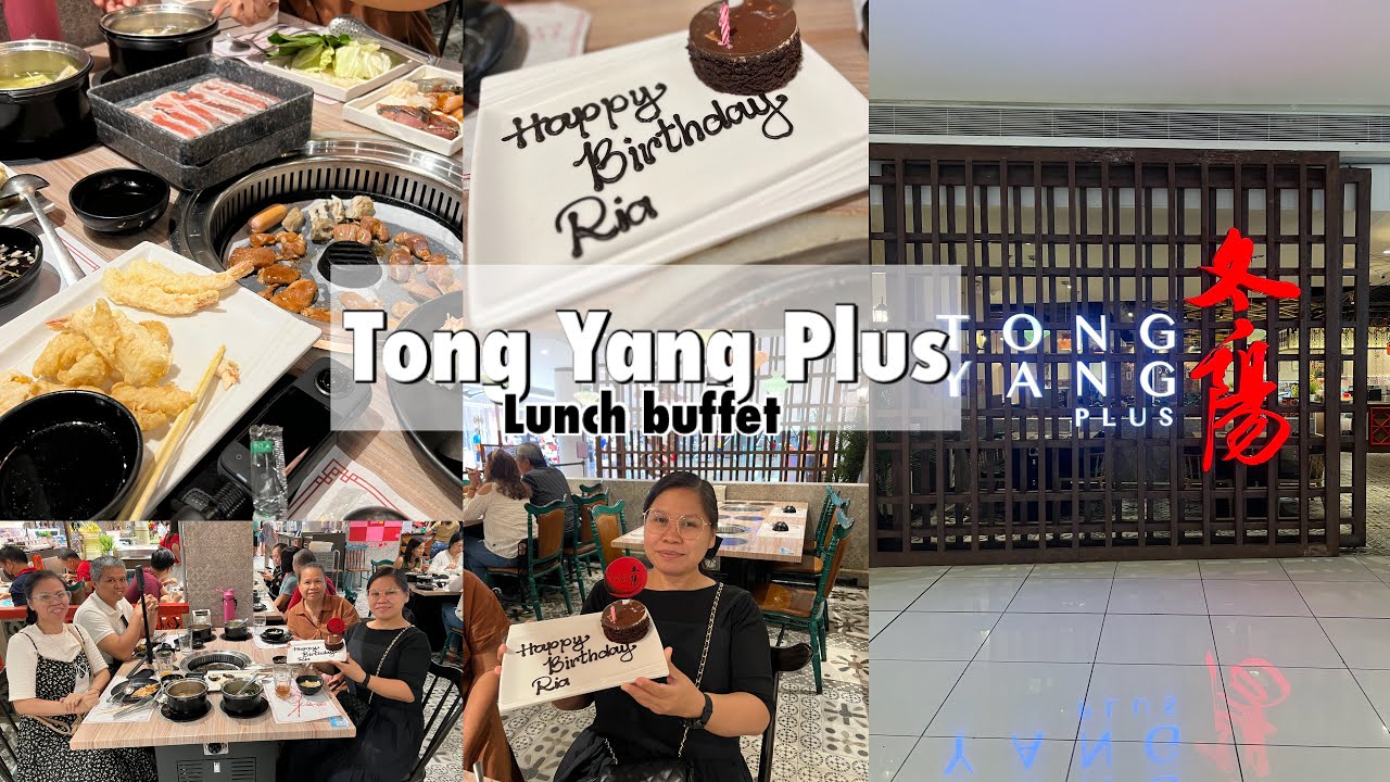 Free Lunch Buffet for Birthday Tong Yang Plus Ayala Mall Feliz / Grills and Hotpot / Insta360 x3