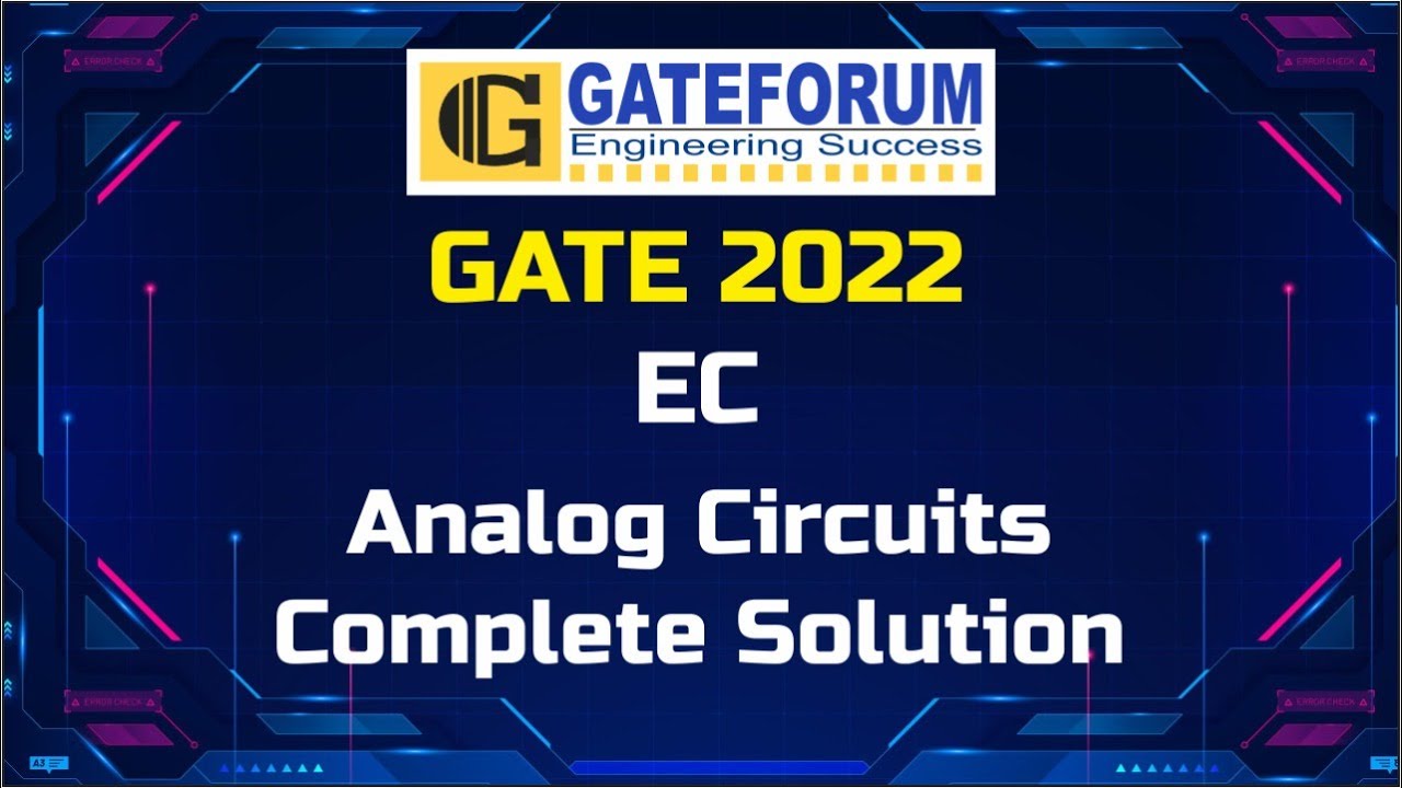 GATE 2022 Exam Solutions I  Analog Circuits I Electronics & Communication Engineering
