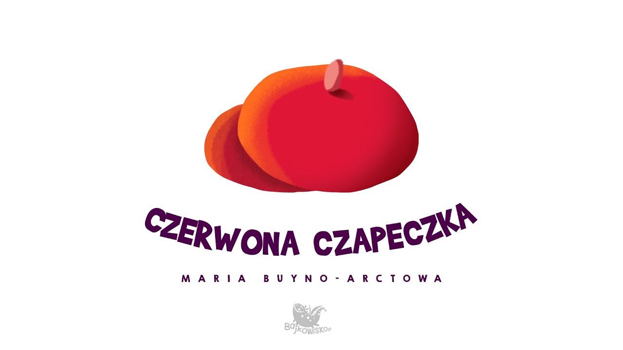 CZERWONA CZAPECZKA - Bajkowisko - bajki dla dzieci – słuchowisko – bajka dla dzieci (audiobook)