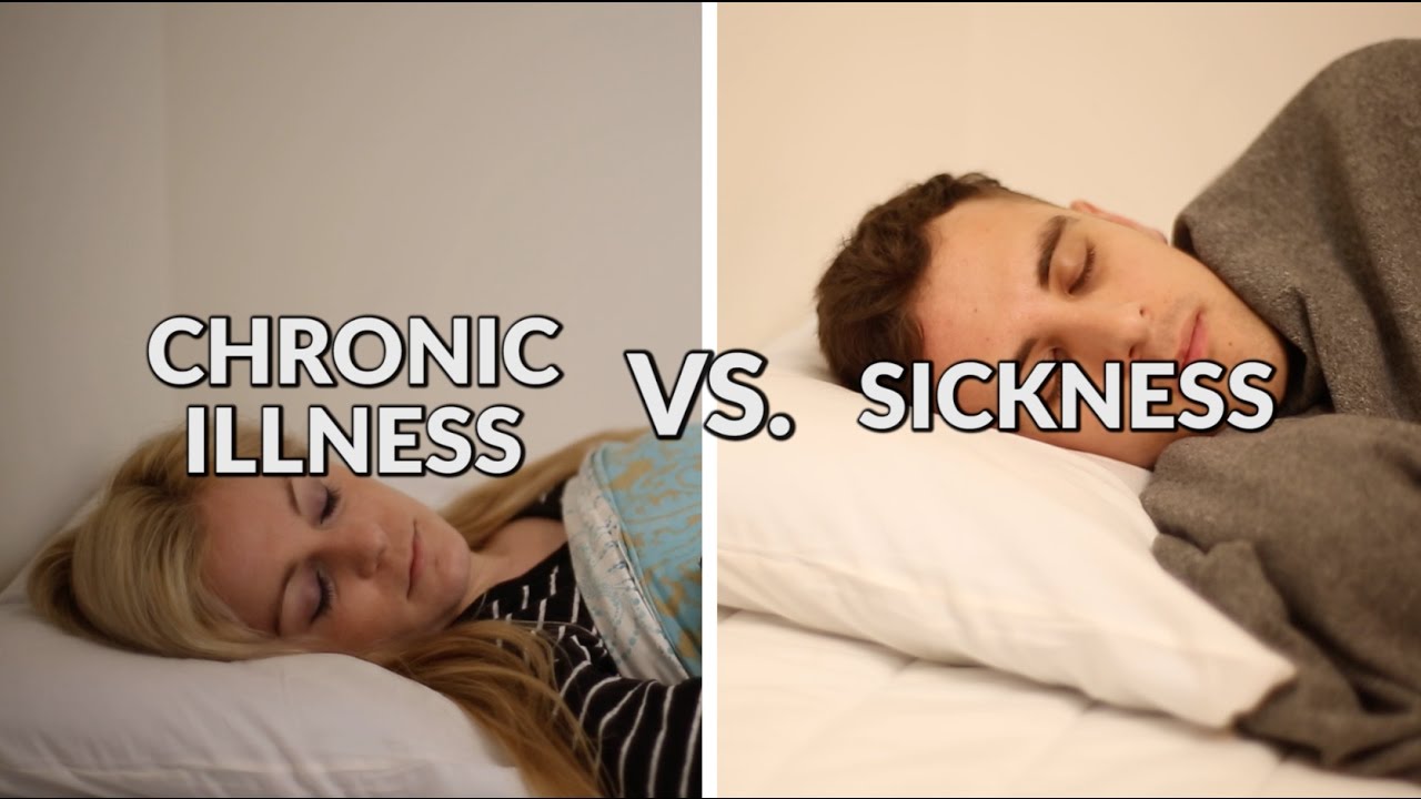 Being Sick Vs. Having a Chronic Illness