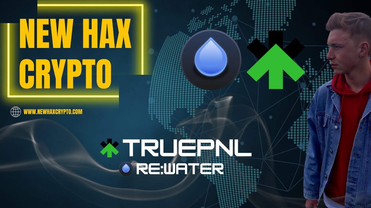 TruePNL 👉 RE:WATER (WTR) - INVEST IN EARLY-STAGE CRYPTO PROJECTS & RE:WATER (WTR) REVIEW