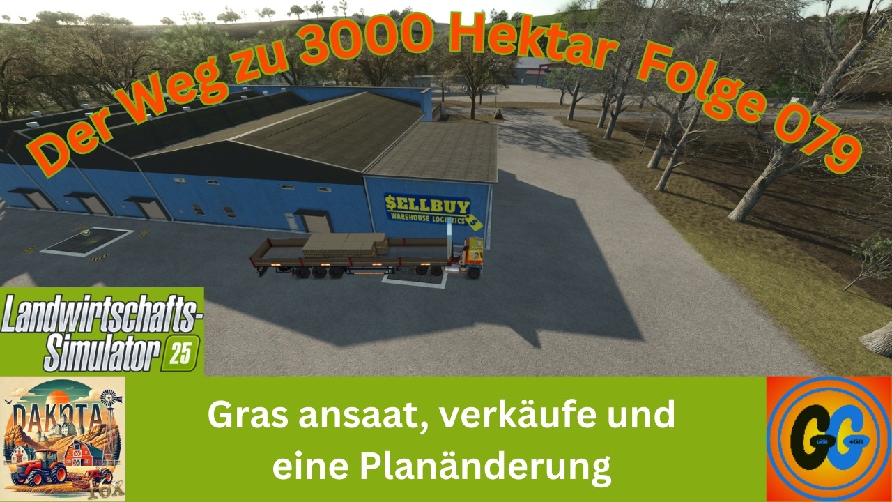 LS25 Dakota 16x Gras ansaat, verkäufe und eine Planänderung... 079