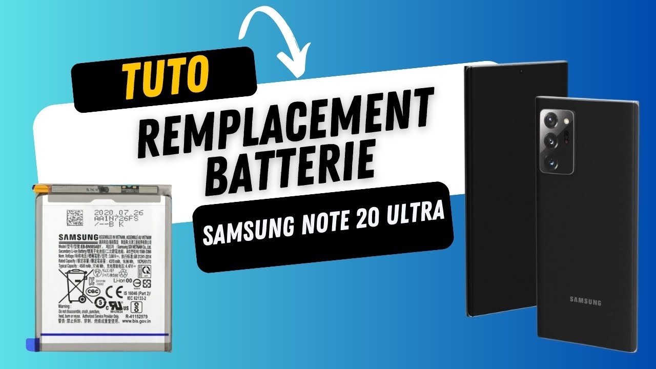 Batterie Samsung Note 20 Ultra (N986/N988) - Tutoriel réparation