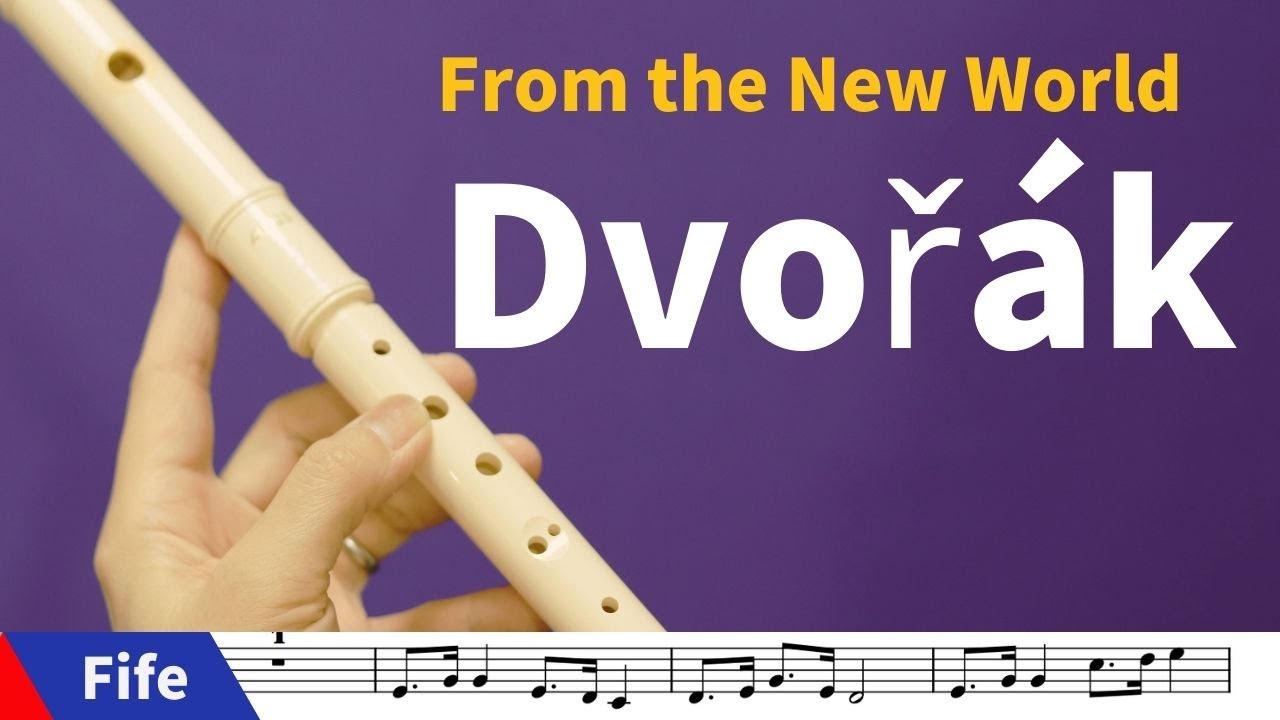 Fife | Dvorak : From the New World  - Largo | sheet music + piano accompaniment