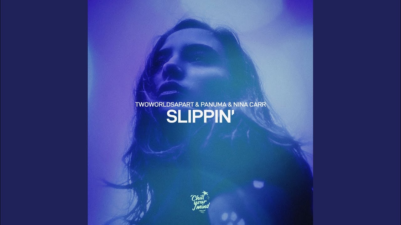 Slippin'