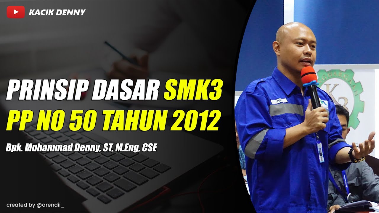 Part 2 Prinsip Dasar SMK3 PP No 50 Tahun 2012