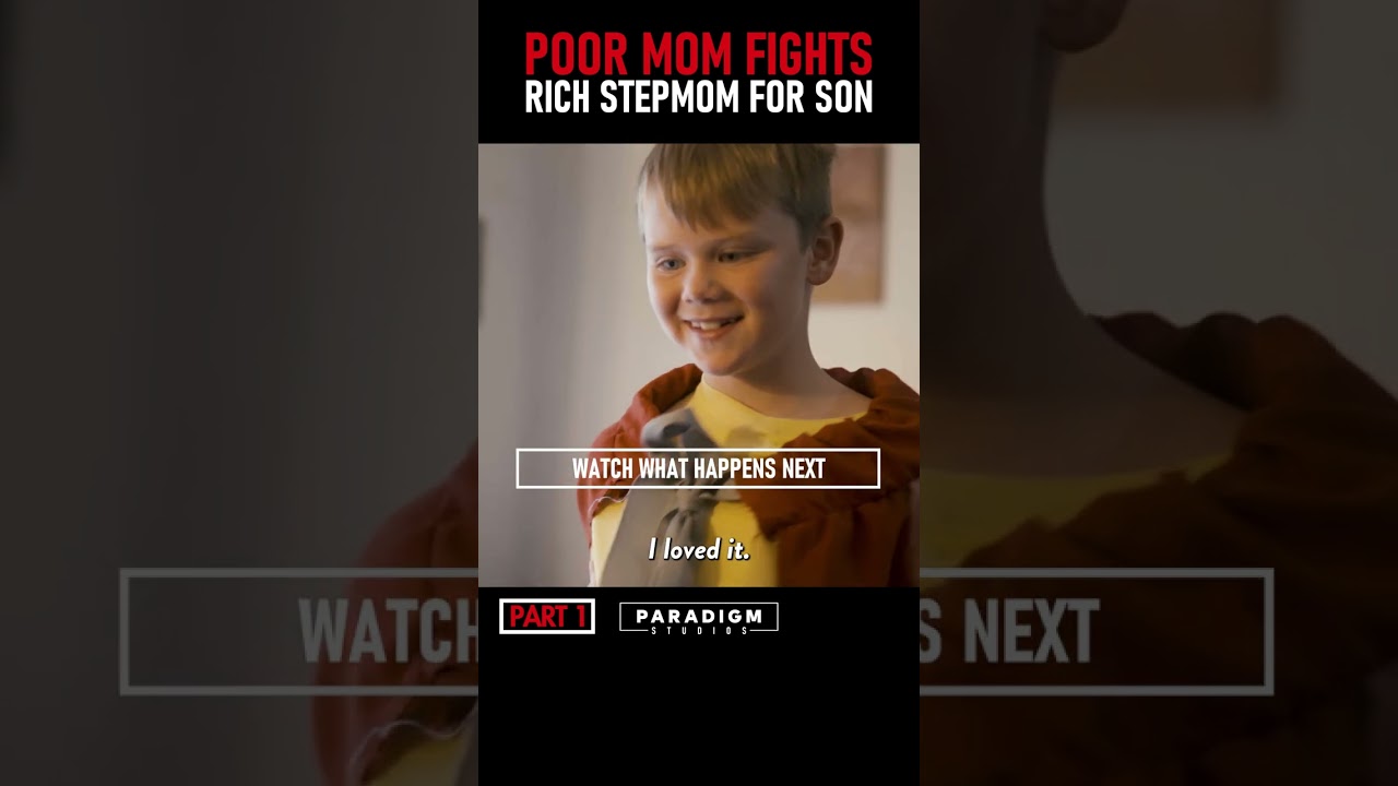 Poor Mom Fights Rich Stepmom For Son - Part 1 #shorts