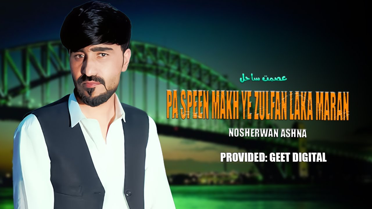 Pa Speen Makh Ye Zulfan Laka Maran   | Nosherwan Ashna | New Song HD | Pashto Songs | official music