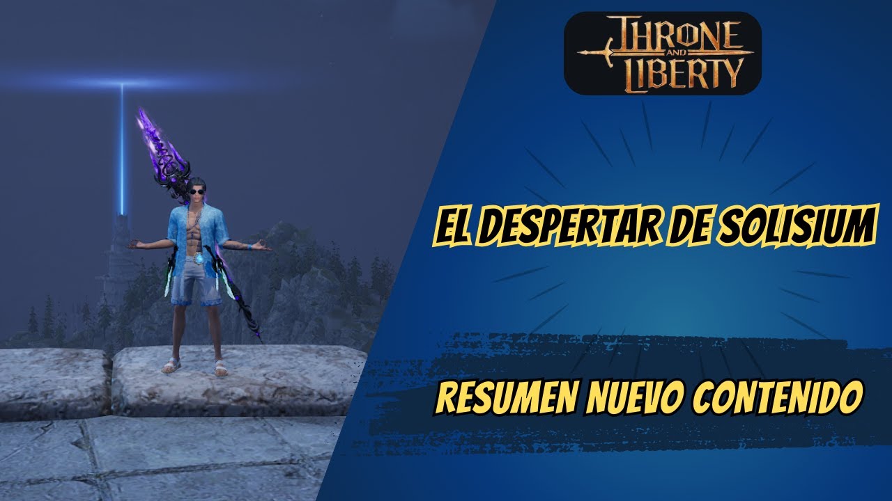 Throne and Liberty: Resumen del Despertar de Solisium🔥