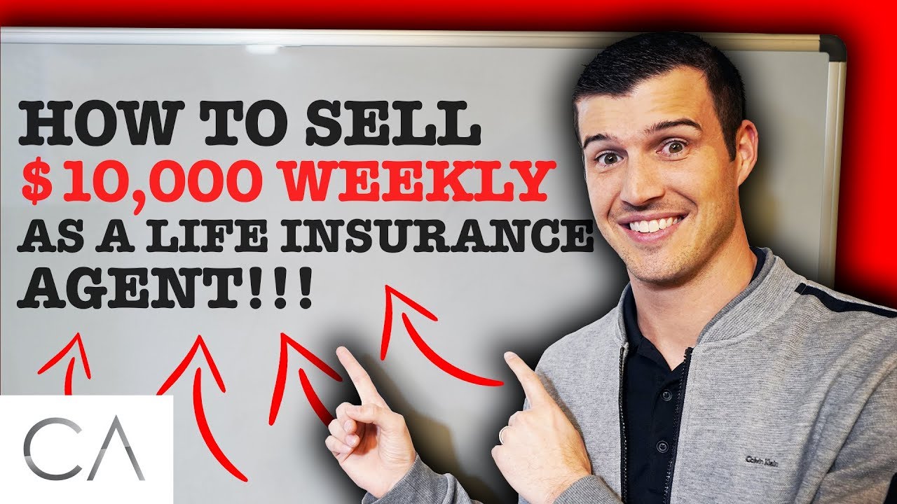 How To Sell $10,000 Weekly As A Life Insurance Agent