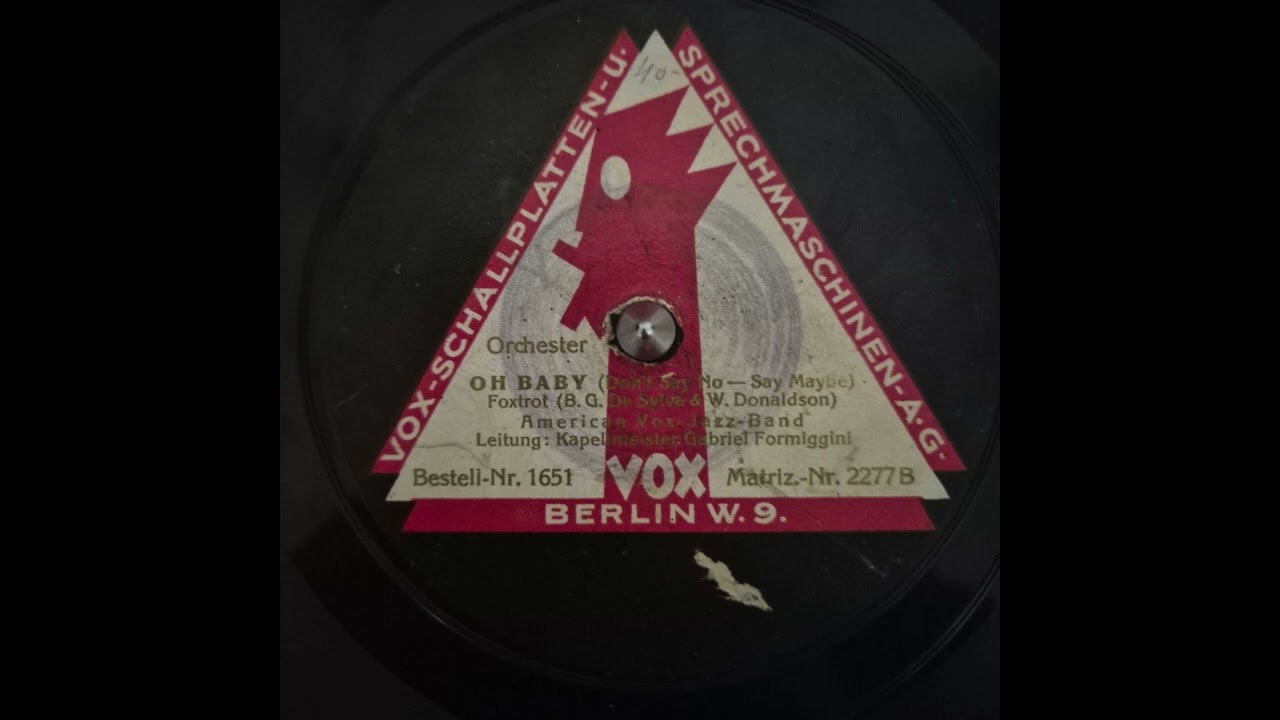 American Vox-Jazz-Band – Oh Baby (Don't Say No - Say Maybe)