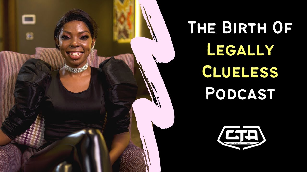 1137. The Birth Of Legally Clueless Podcast - Adelle Onyango (The Play House)