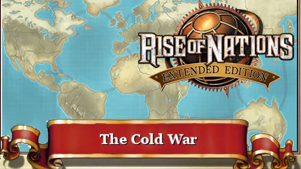Vreme klasika – Rise of Nations: The Cold War & The New World Campaigns | PART 2