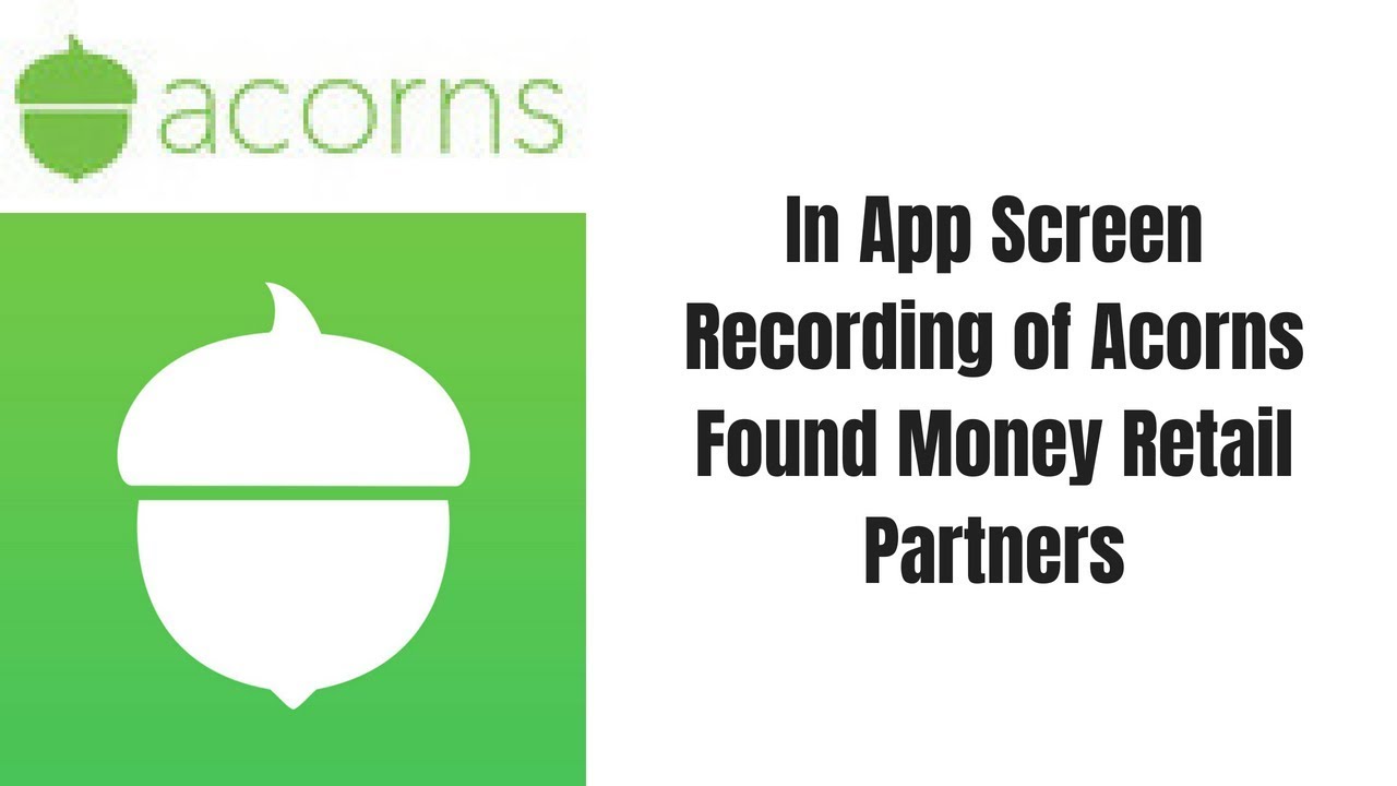 Acorns Found Money Retail Partners List