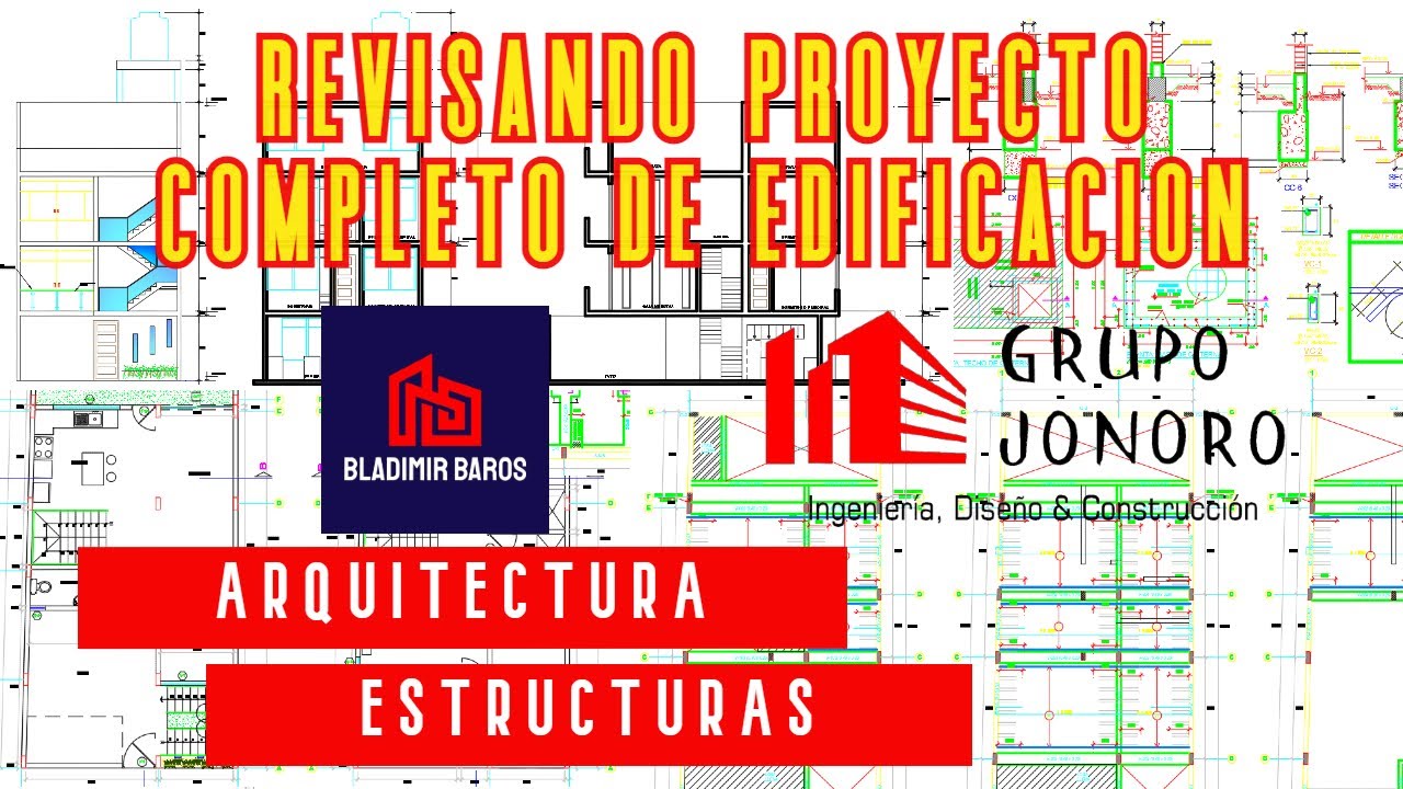 Revisando Proyecto Completo de Edificación - Parte 01