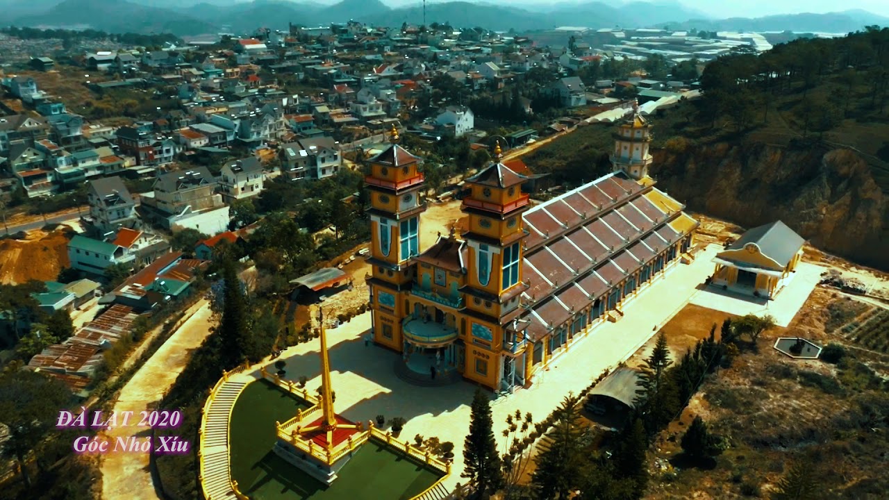 Đà Lạt 2020 Một Góc Nhỏ - Thánh Thất Đa Phước