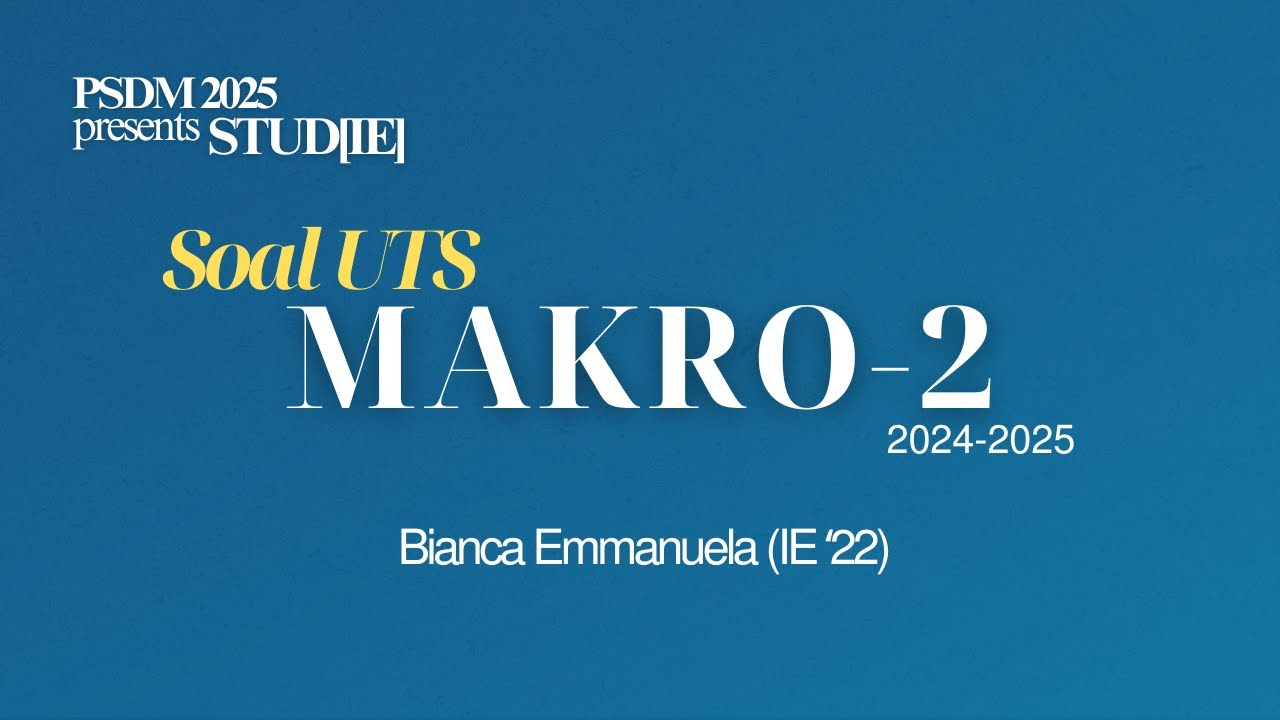 STUD[IE] UTS MAKRO 2 ODD SEMESTER 24/25