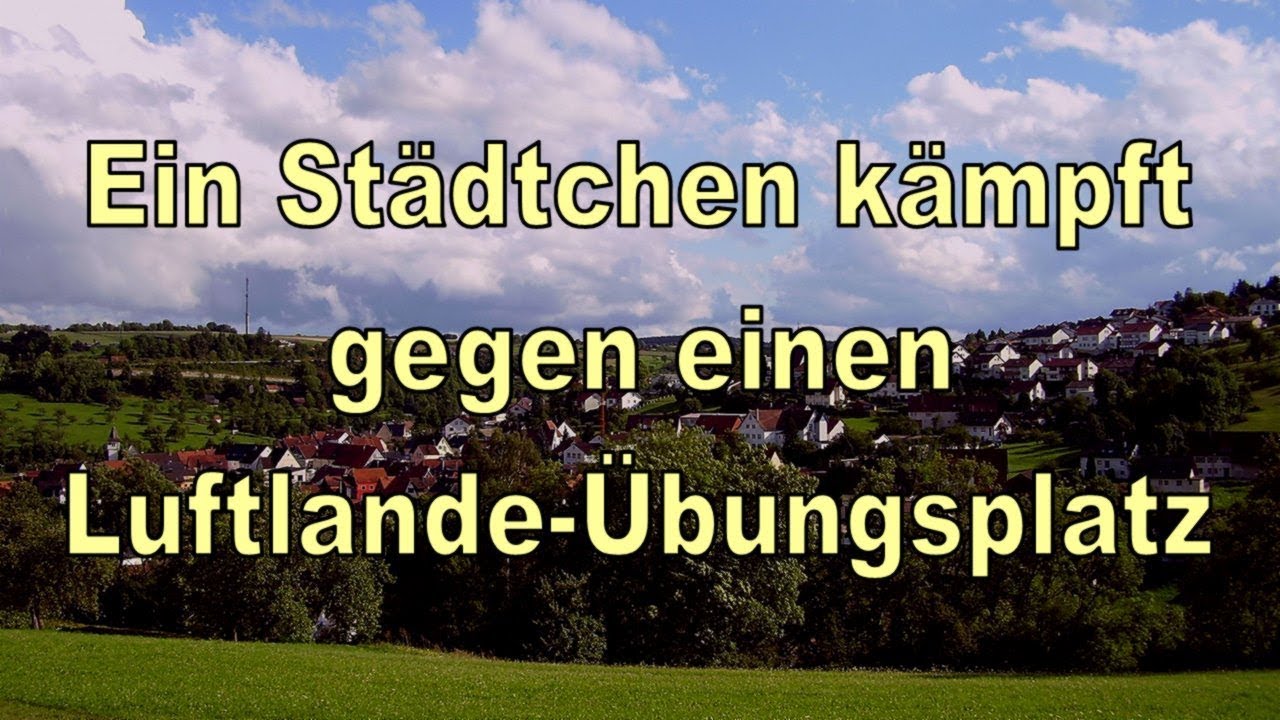 Haiterbach - Ein Städtchen kämpft gegen einen Luftlande-Übungsplatz