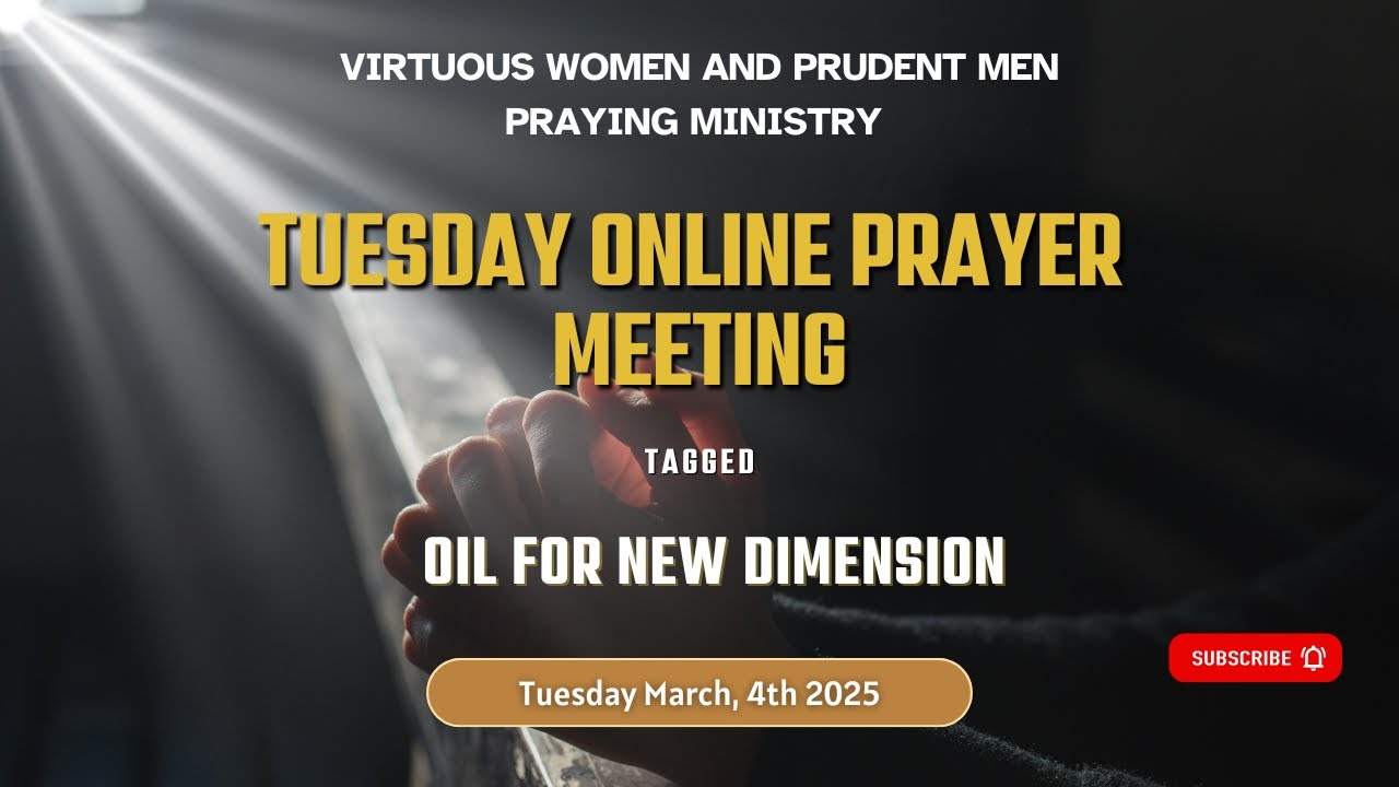 VWMP - Tuesday Online Prayer Meeting | Anointing Service Tagged Oil For New Dimension