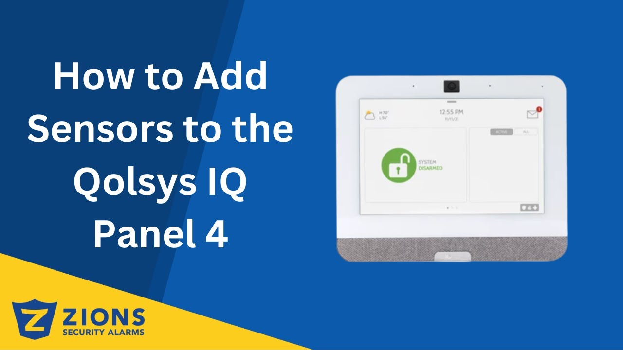 How to Add Sensors to the Qolsys IQ 4 Panel