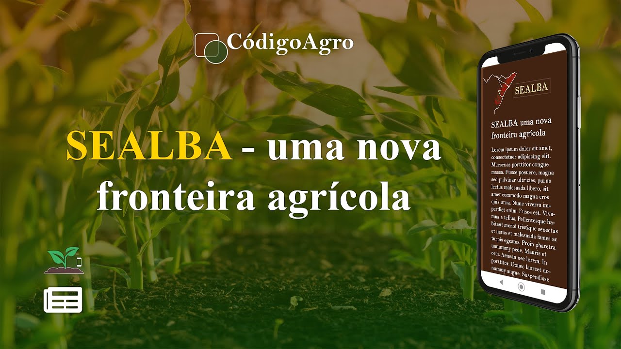 SEALBA - Uma Nova Fronteira Agrícola