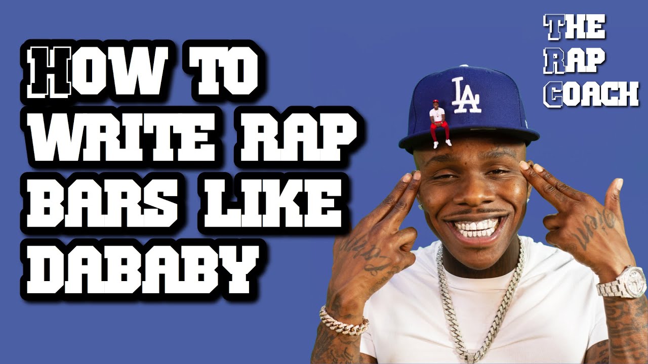 How To Write Raps Like Dababy