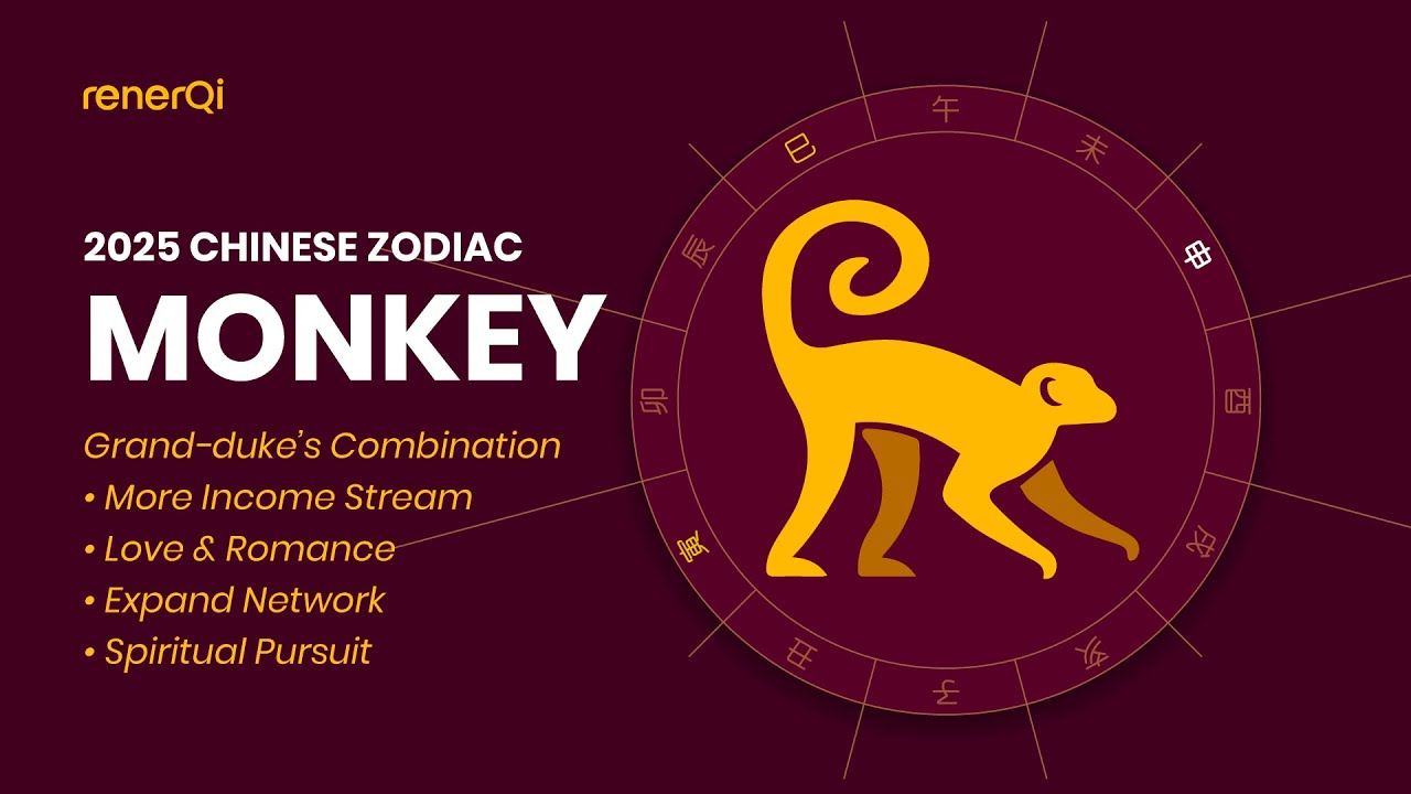 Chinese Zodiac 2025 : How The Monkey Can Manage Both Wealth and Romance