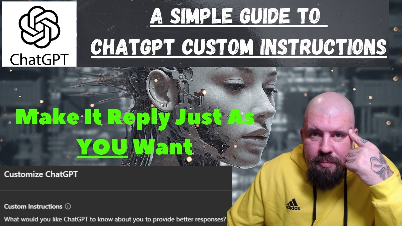 A SIMPLE Guide To ChatGPT Custom Instructions