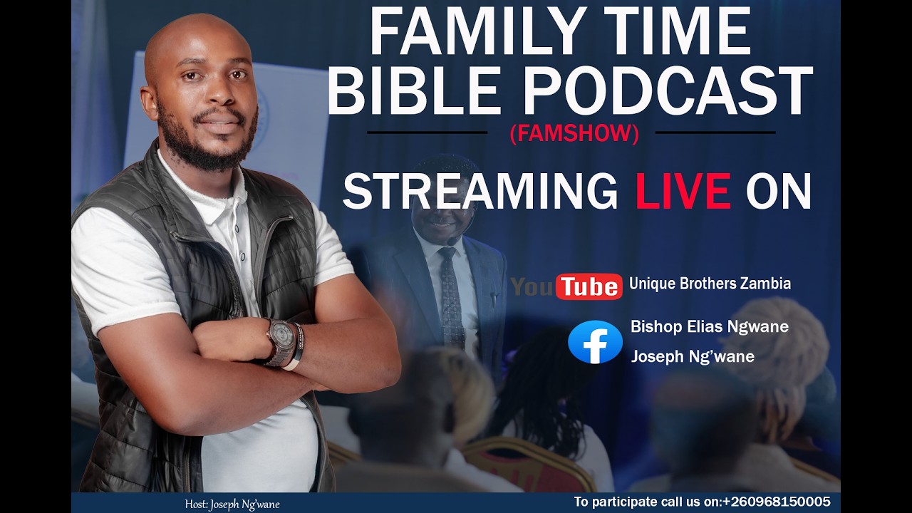 FAMILY TIME BIBLE PODCAST- EPISODE 10