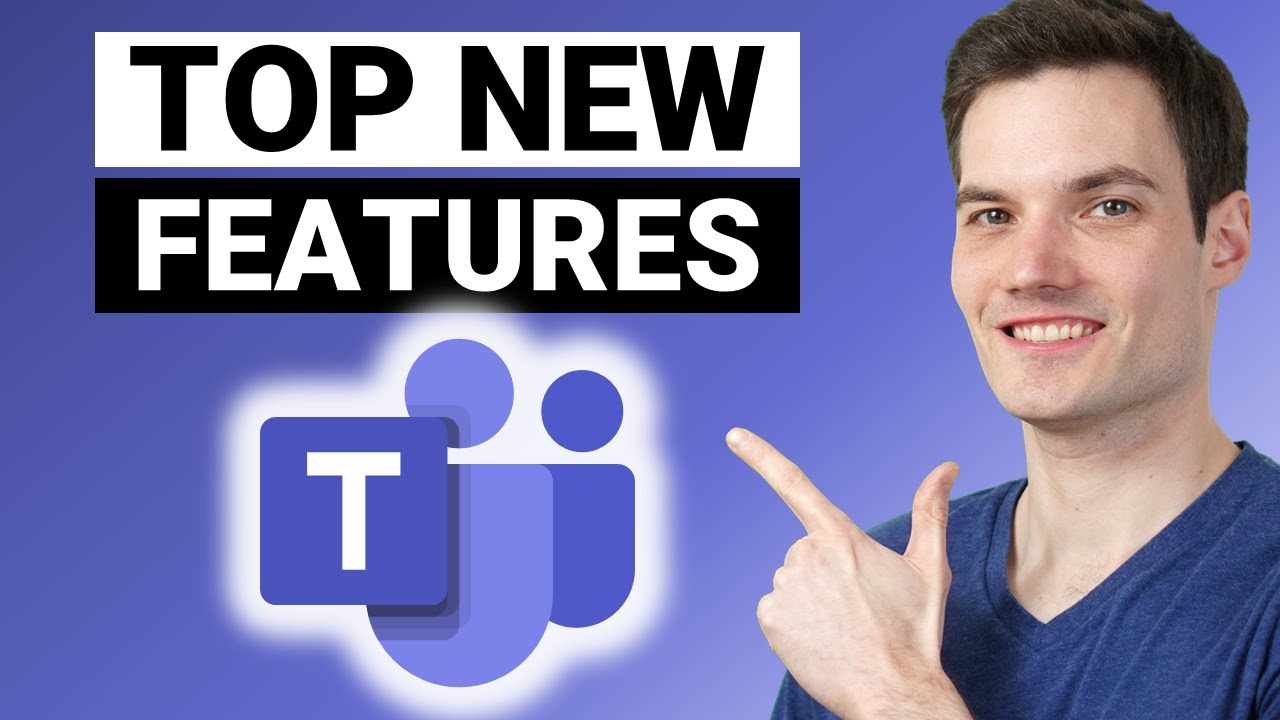 🆕 Top 10 NEW Features in Microsoft Teams