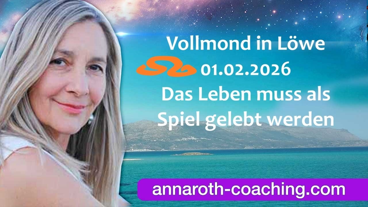 Vollmond in Löwe 01.02.2026: Das Leben muss als Spiel gelebt werden - Freude und Stärke am Seelenort