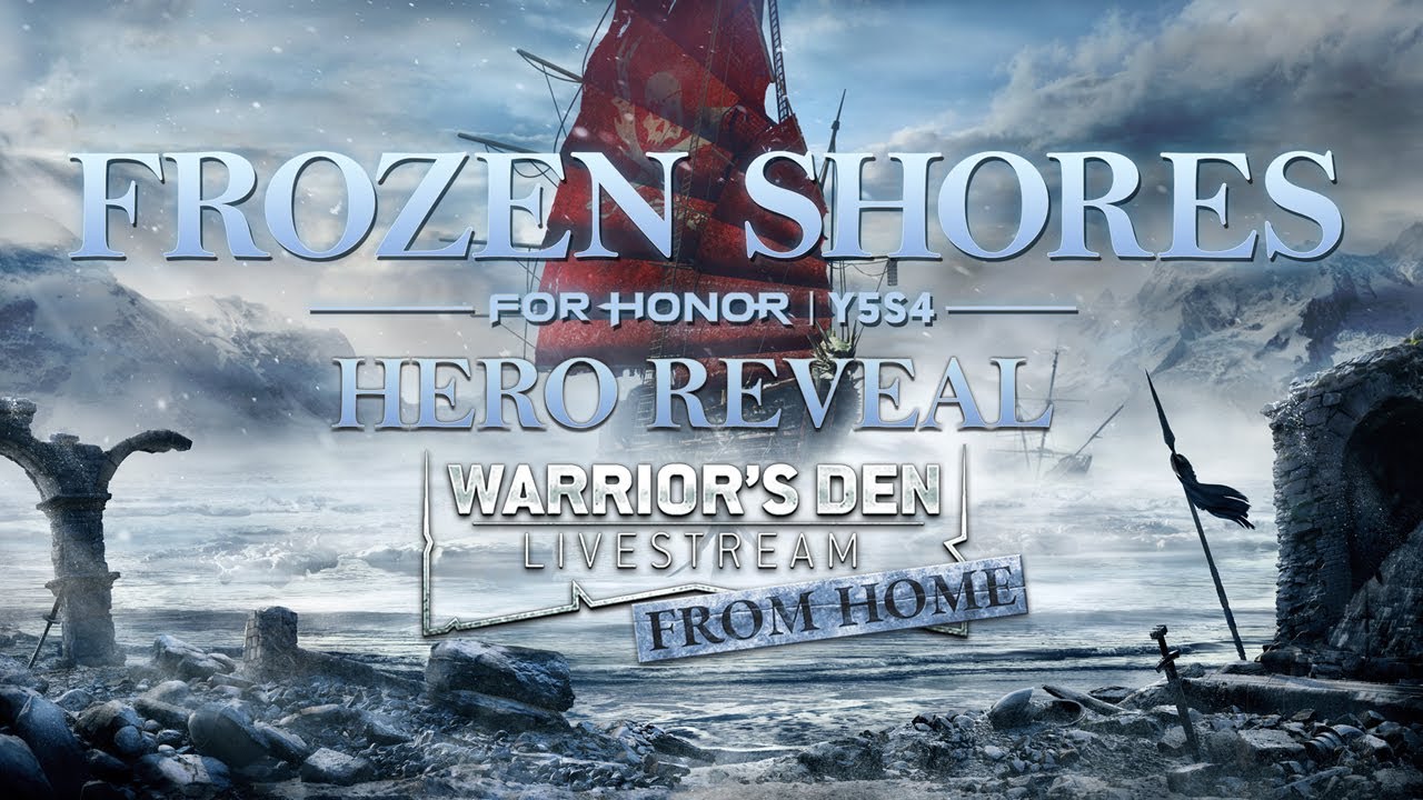 For Honor: Warrior’s Den Y5S4 HERO REVEAL LIVESTREAM January 20 2022 | Ubisoft