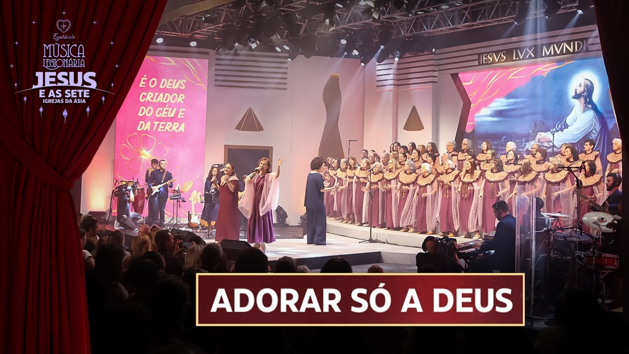 ADORAR S&Oacute; A DEUS &raquo; M&uacute;sica Legion&aacute;ria