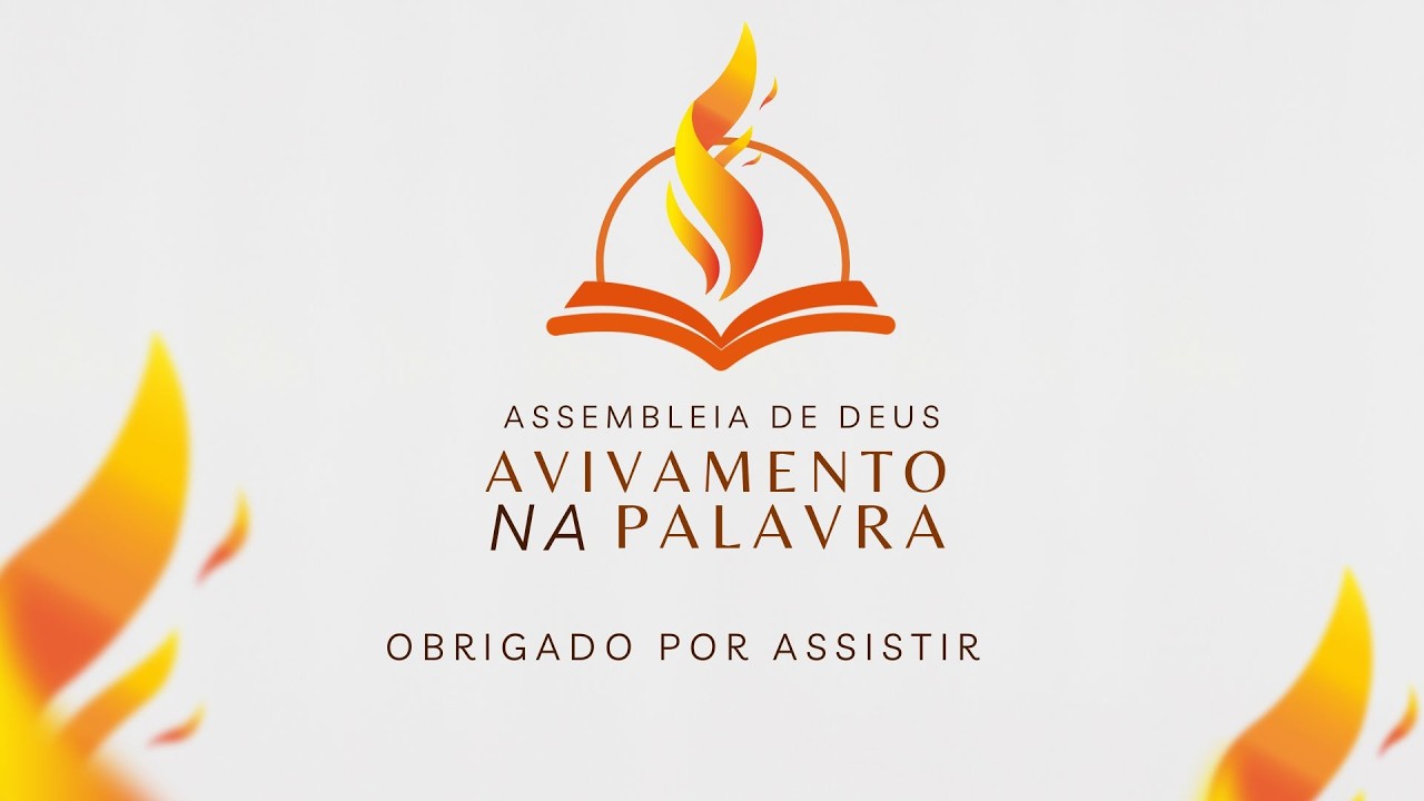 CULTO DA FAMÍLIA - AD AVIVAMENTO NA PALAVRA