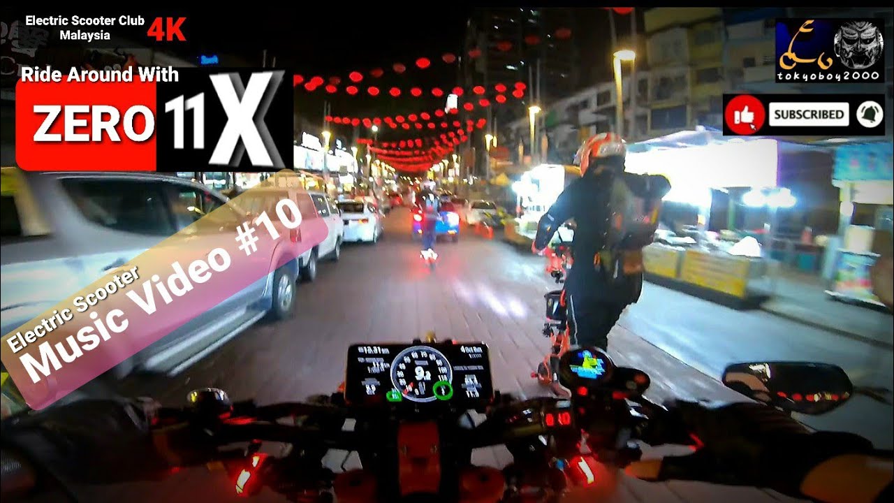Zero 11X 2020/ Music Video #10/ Ride Around From Setapak To KL City Area /4K
