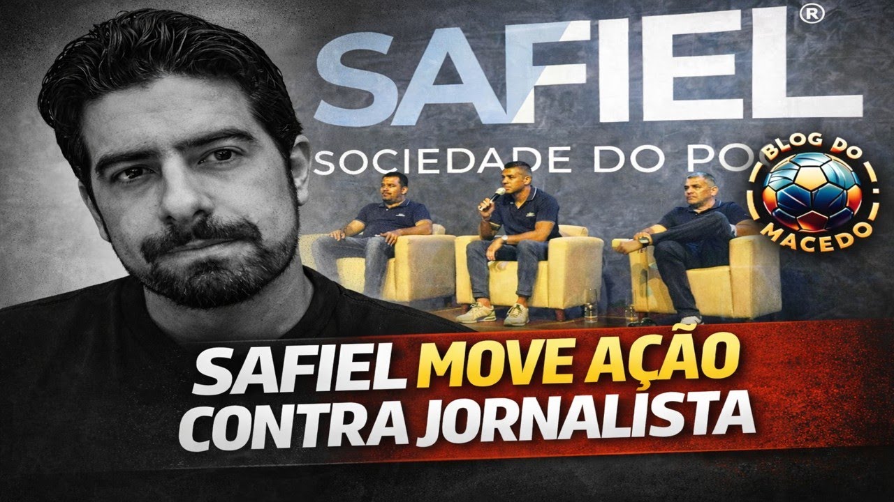 SAFIEL MOVE AÇÃO JUDICIAL CONTRA JORNALISTA | ENTENDA O CASO