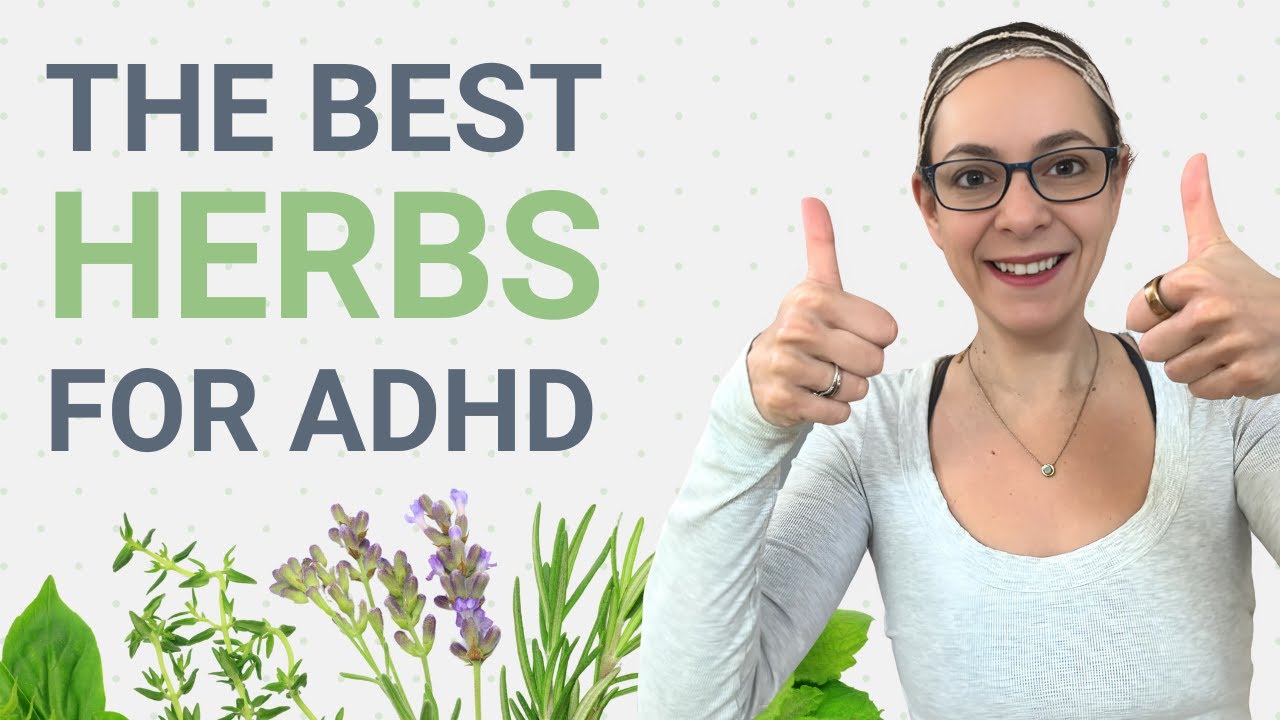 Best Herbs for ADHD with Dana Kay