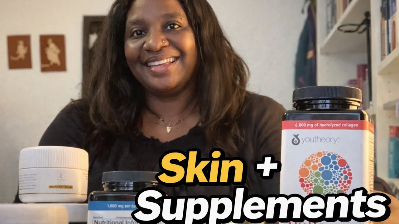 Skin Care + Supplements I Love