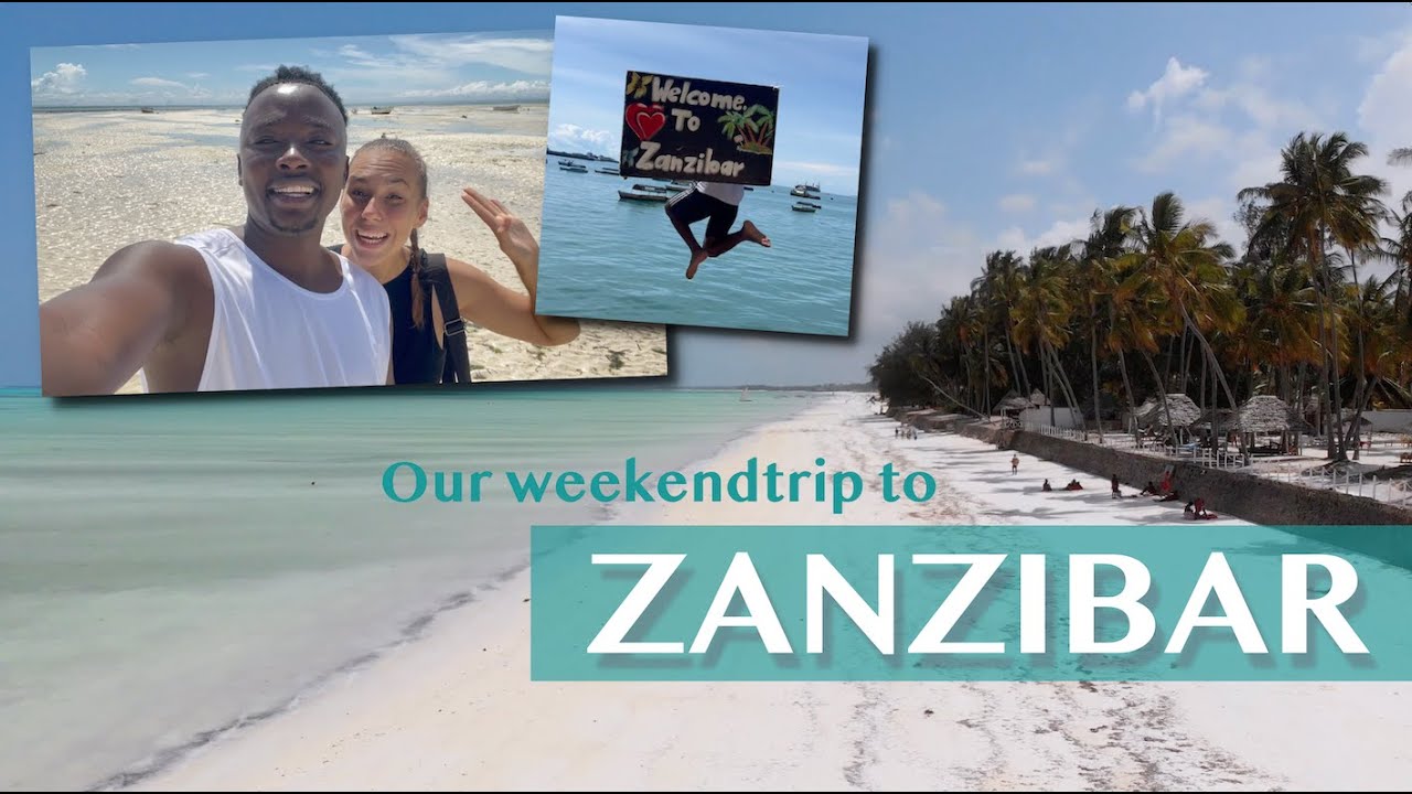 Zanzibar, Tanzania - Weekend Trip - Travel VLOG - East Africa Travel - Isaya and Stefanie