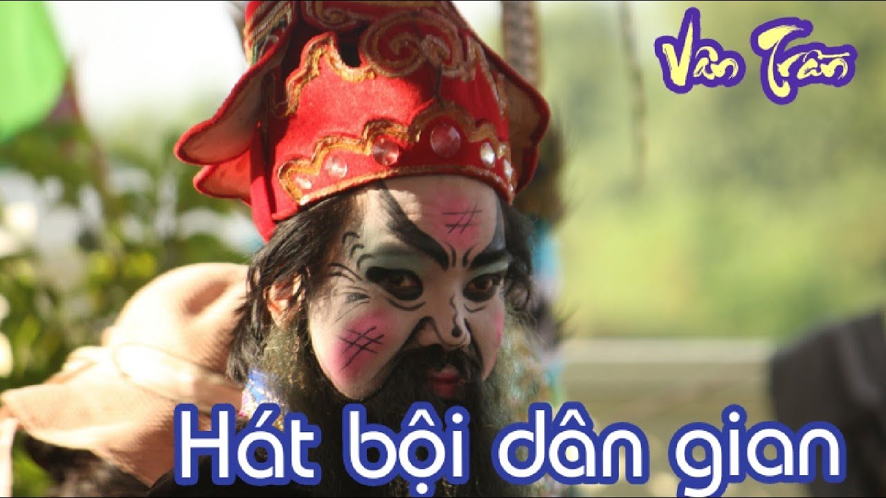 HÁT BỘI DÂN GIAN. Vân Trần