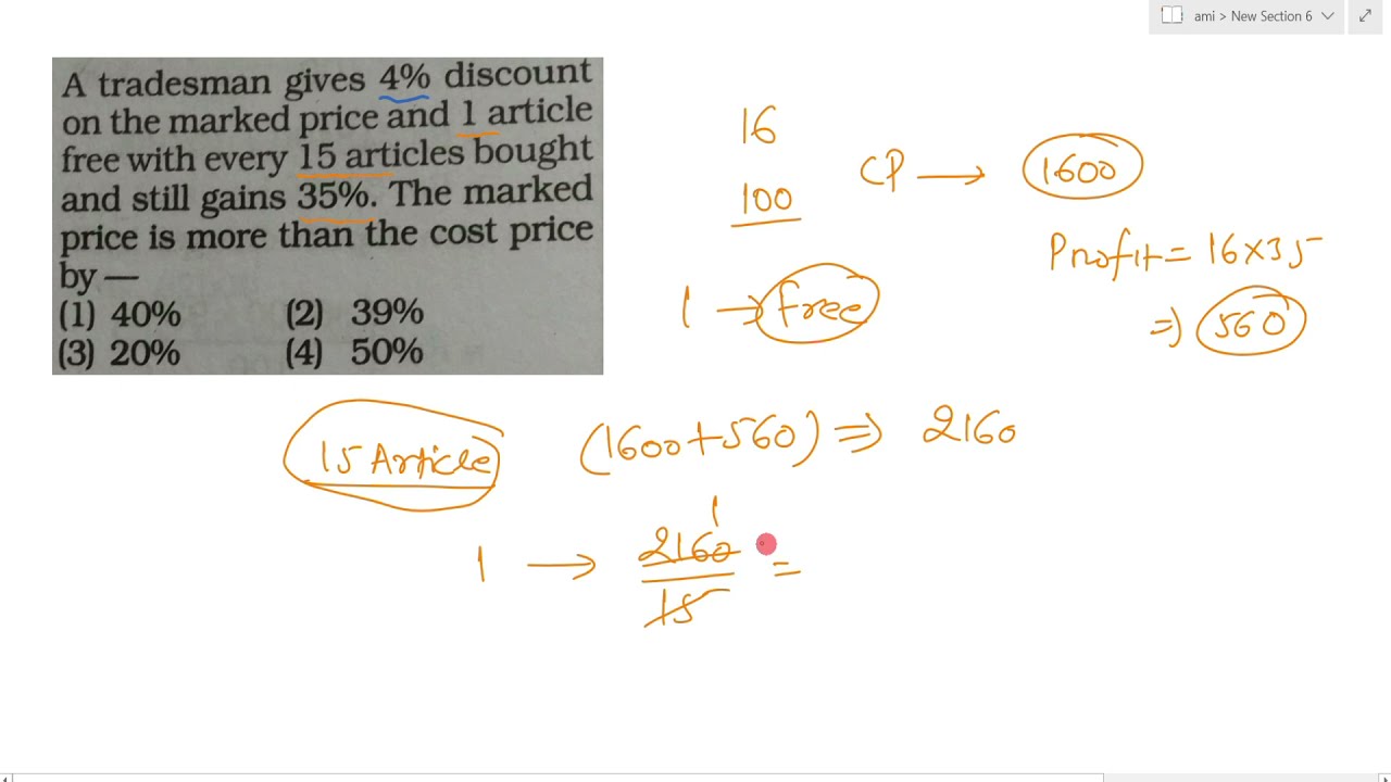 A tradesmen gives 4% discount on the marked price and gives 1 article free for buying every 15