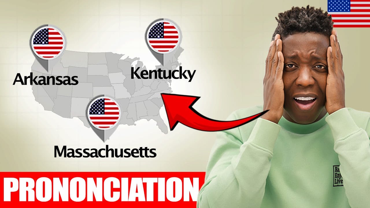 Noms des Etats Américains Difficiles à Prononcer en Anglais