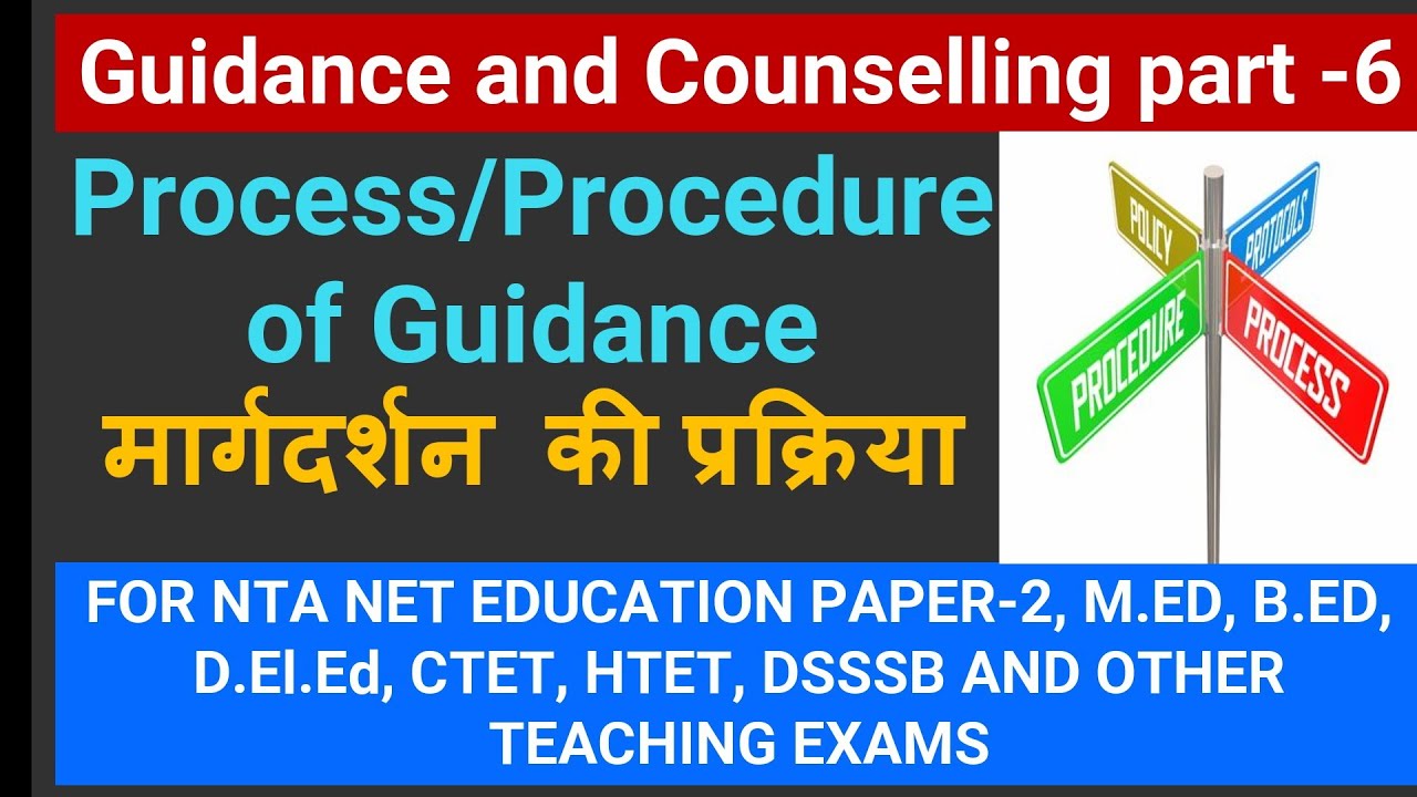 86. THE ULTIMATE GUIDE TO UNDERSTANDING THE GUIDANCE PROCESS FOR NET IN EDUCATION, M.Ed, B.Ed, CTET
