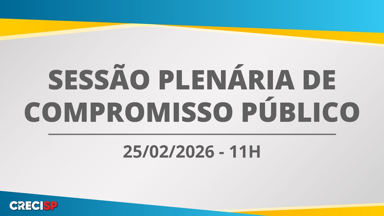 25/02/2026 - 11h00 - Plenária de Compromisso