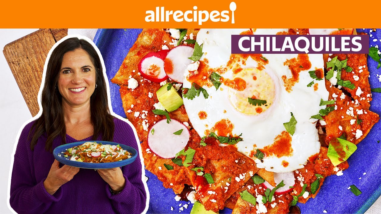 Как приготовить чилакилес | Приступаем к приготовлению | Allrecipes