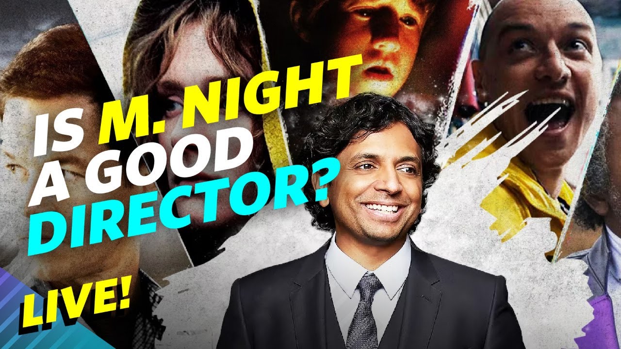 Is M. Night Shyamalan Any Good? Talking M. Night Films With 