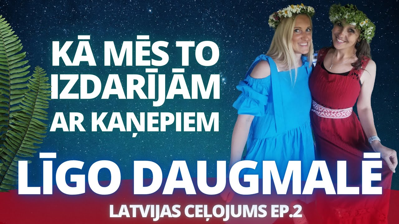 Līgo Daugmalē. 🇱🇻 (LV2)