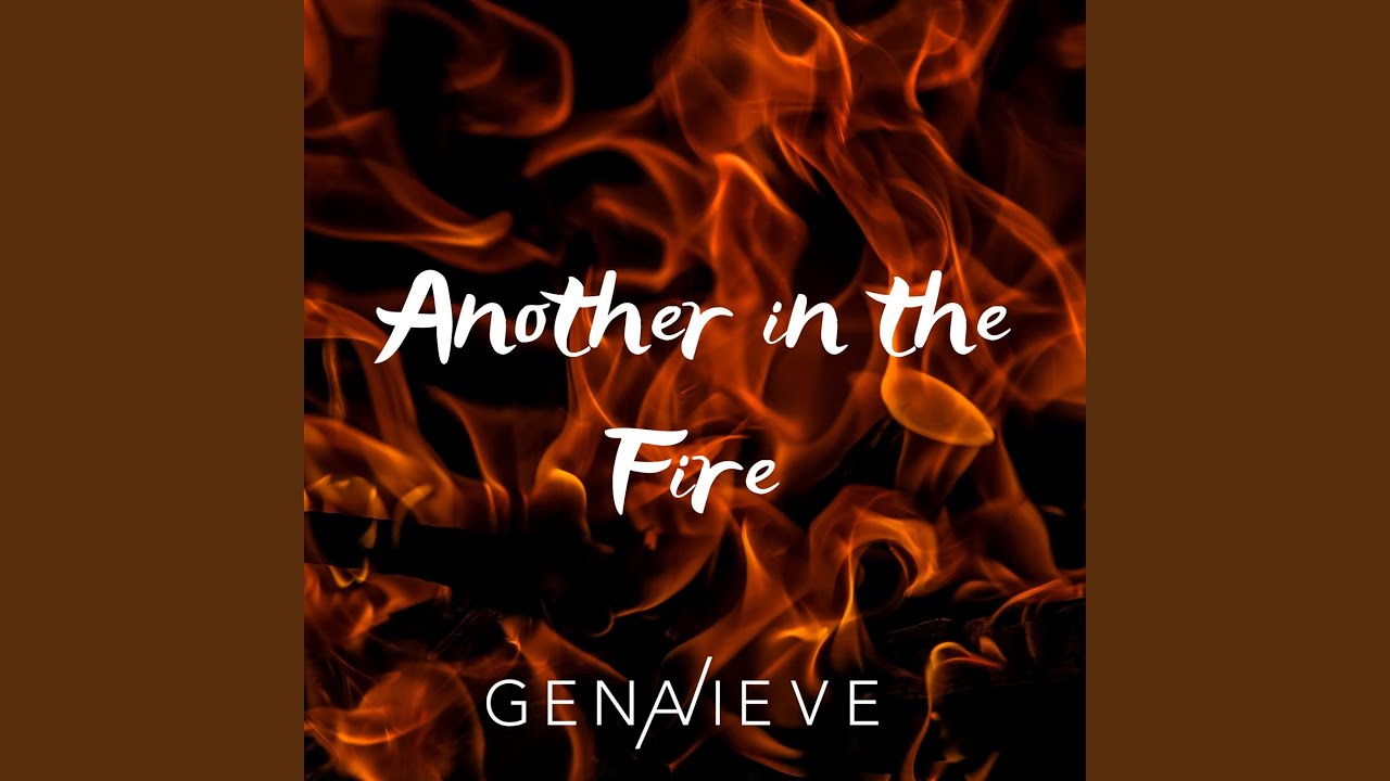 Another in the Fire